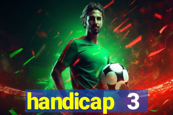 handicap 3 resultado final